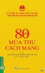 Giới thiệu sách “80 năm mùa thu cách mạng”