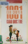 Giới thiệu sách: 1001 câu chuyện giáo dục trẻ